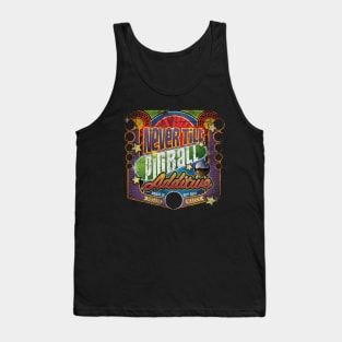 Never Tilt Pinball Additive Tank Top